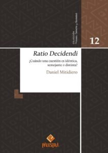 Ratio Decidendi. ¿Cuándo una cuestión es idéntica, semejante o distinta?